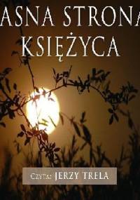 Jasna strona księżyca - Paweł Pomorski