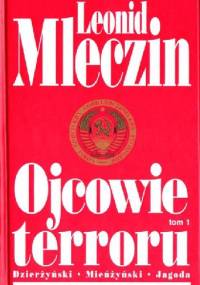 Ojcowie terroru - Leonid Mleczin