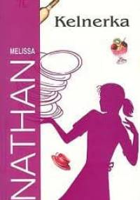 Kelnerka - Melissa Nathan
