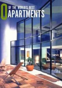 50 of the World's Best Apartments - Robyn Beaver