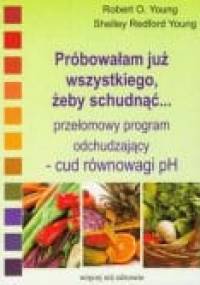 Próbowałam już wszystkiego żeby schudnąć - Robert Young O., Young Shelley Redford