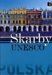 Polska Skarby UNESCO - Łukasz Gaweł