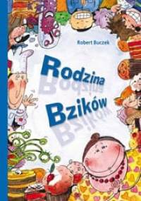 Rodzina Bzików - Robert Buczek