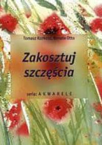Zakosztuj szczęścia - Tomasz Korkosz