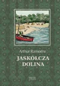 Jaskółcza dolina - Arthur Ransome