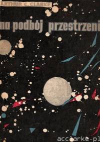 Na podbój przestrzeni - Arthur C. Clarke