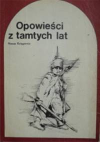 Opowieści z tamtych lat