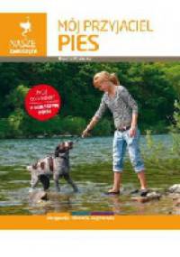Mój przyjaciel pies - Dorota Kozińska
