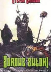 Zdrowe zwłoki. Opowieść o Bauchelainie i Korbalu Broachu - Steven Erikson