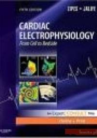 Cardiac Electrophysiology - Douglas P. Zipes