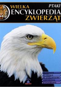 Wielka Encyklopedia Zwierząt. Ptaki. Tom 5 - Dmitrij Strelnikoff