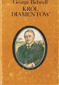 Król diamentów: Cecil Rhodes - George Bidwell