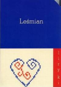 Liryki - Bolesław Leśmian