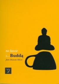 Na kawie z... Buddą - Joan Duncan Oliver
