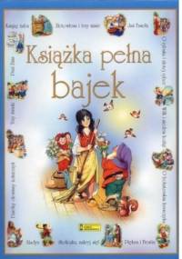 Książka pełna bajek - autor nieznany