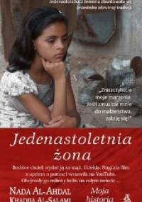 Jedenastoletnia żona - Khadija Al-Salami, Nada Al-Ahdal