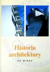 Historia architektury XX wieku - Jürgen Tietz