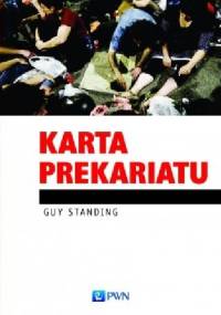 Karta Prekariatu - Guy Standing