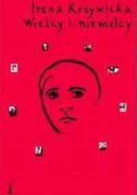 Wielcy i niewielcy - Irena Krzywicka