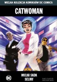 Catwoman: Wielki skok Seliny