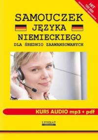 Samouczek języka niemieckiego dla średnio zaawansowanych. Kurs audio mp3 + - von Basse Monika