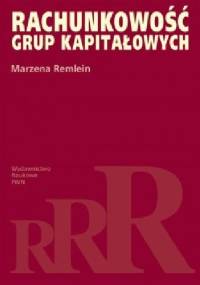 Rachunkowość grup kapitałowych - Marzena Remlein