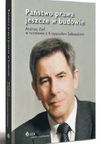 Państwo prawa jeszcze w budowie