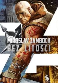 Bez litości - Miroslav Žamboch