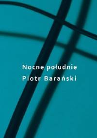 Nocne południe - Piotr Barański
