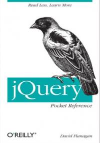 jQuery Pocket Reference - David Flanagan