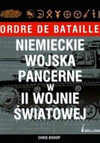 Niemieckie wojska pancerne w II wojnie światowej - Chris Bishop