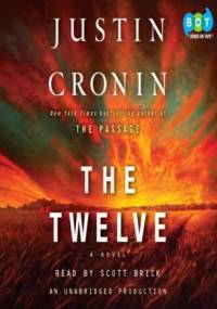 The Twelve  by Justin Cronin [audiobook EN]