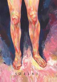 Szelki - Jerzy Szyłak, Wojciech Stefaniec