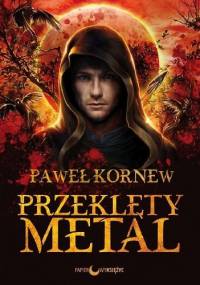 Przeklęty metal - Paweł Kornew