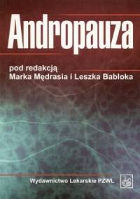 Andropauza - Marek Mędraś, Leszek Bablok
