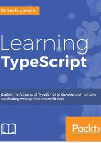 Learning TypeScript - Remo H. Jansen
