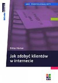 Jak zdobyć klientów w internecie - Gitte Harter
