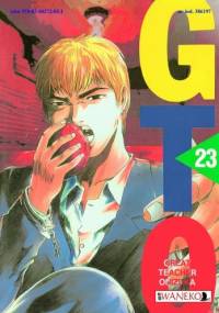 GTO - Great Teacher Onizuka. Tom 23 - Tōru Fujisawa