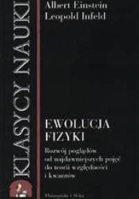 Ewolucja fizyki - Leopold Infeld, Albert Einstein