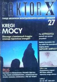Faktor X Twoje archiwum niewyjaśnionych zjawisk i zdarzeń, nr 27 - Redakcja magazynu Faktor X