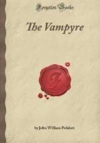 The Vampyre: a Tale - John William Polidori