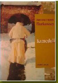 Kameduli - Marzena Florkowska, Marek Florkowski
