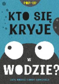 Kto się kryje w wodzie? - Andy Mansfield, Eryl Norris