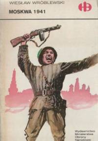Moskwa 1941 - Wiesław Wróblewski