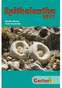 Epithelantha 2011 - Davide Donati, Carlo Zanovello