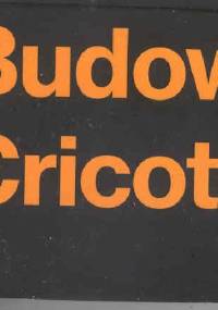 Budowa Cricoteki - praca zbiorowa