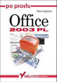 Po prostu Office 2003 PL - Sagman Steve