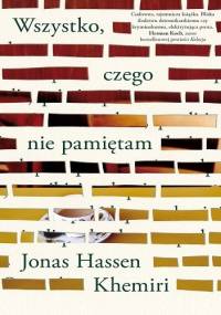 Wszystko, czego nie pamiętam - Jonas Hassen Khemiri