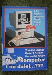 Mam komputer i co dalej ... ???