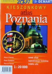 Kieszonkowy atlas Poznania - praca zbiorowa